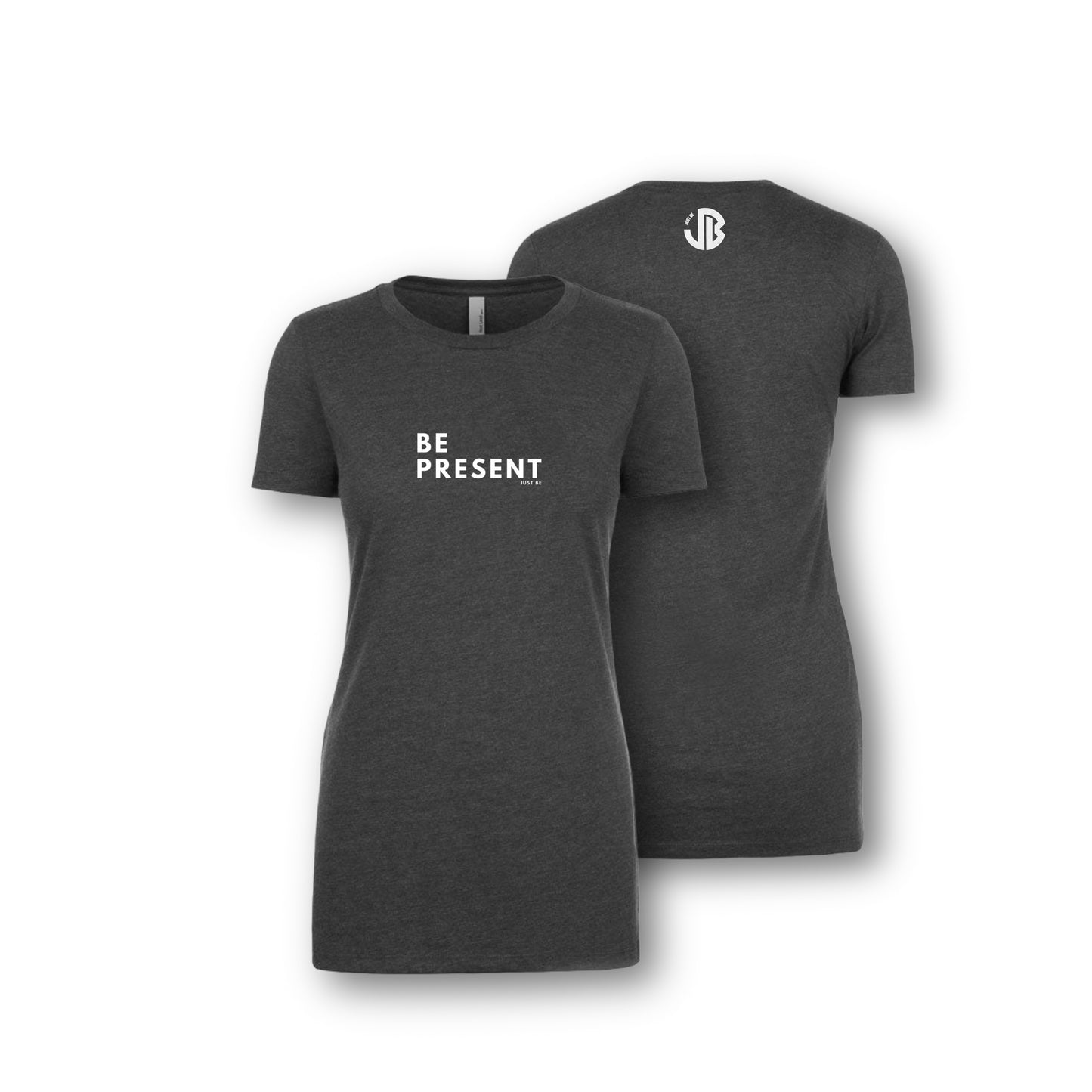 Be Present - Women's T-Shirt